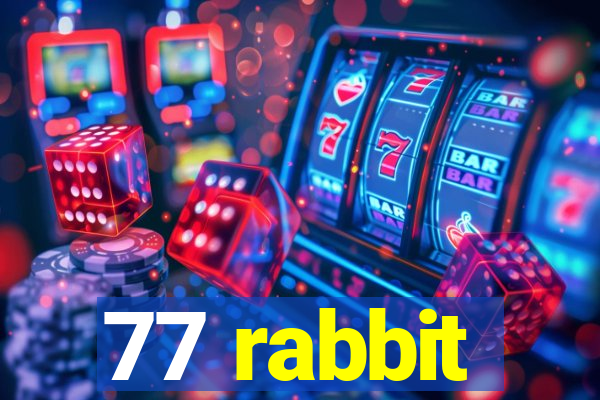 77 rabbit